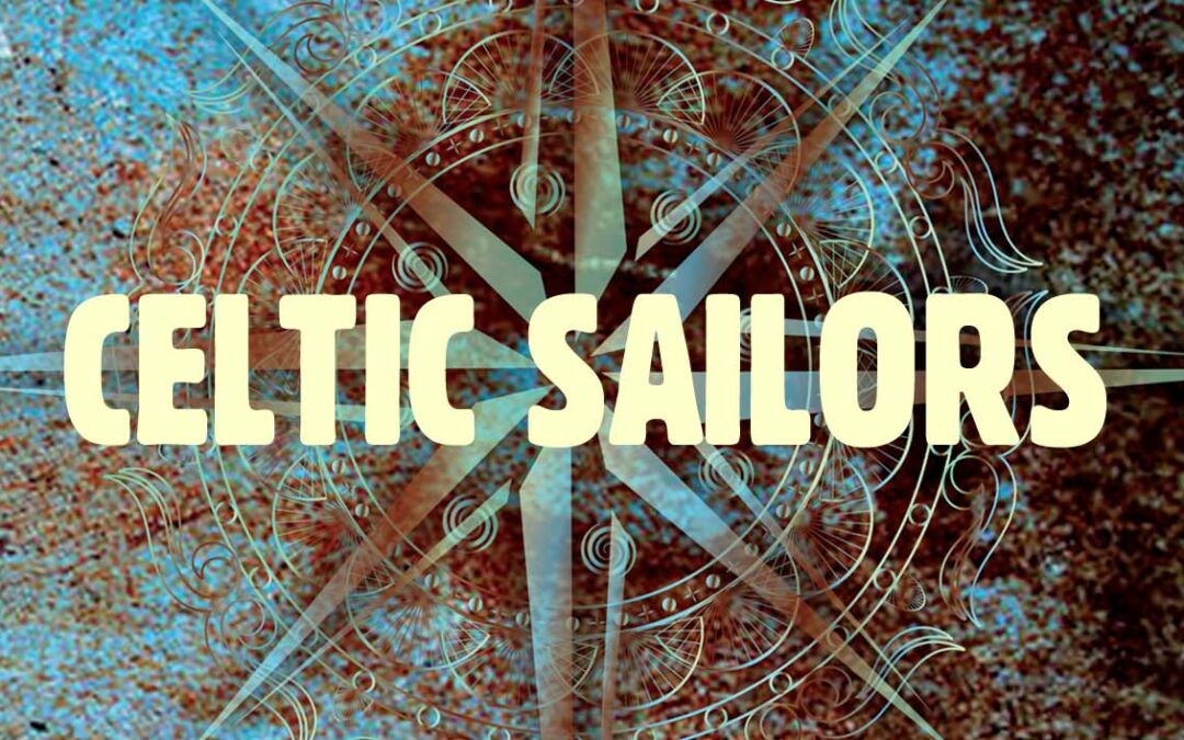 Celtic Sailors
